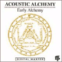 ACOUSTIC ALCHEMY 「Early Alchemy」
