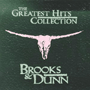 BROOKS & DUNN uThe Greatest Hits Collectionv
