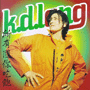 K.D.LANG 「All You Can Eat」