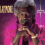 LATIMORE 「The Only Way Is Up」