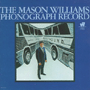 THE MASON WILLIAMS 「Phonograph Record」