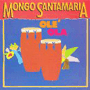 MONGO SANTAMARIA 「Ole Ola」