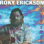 ROKY ERICKSON 「All That May Do My Rhyme」