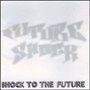 V.A.(FUTURE SHOCK COMPILATION) 「Shock To The Future」