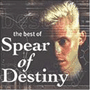 SPEAR OF DESTINY 「The Best Of Spear Of Destiny」