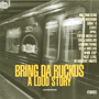 V.A. 「Bring Da Ruckus/A Loud Story」