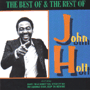 JOHN HOLT 「The Best Of & The Rest Of John Holt」