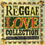 V.A. 「The Reggae Love Collection」