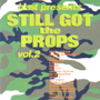 V.A. 「blast presents Still Got The Props Vol.2」
