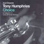 V.A. uAzuli Presents Tony Humphries ChoiceFA Collection Of Club Zanzibar Classicsv