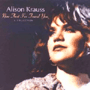 ALISON KRAUSS uNow That I've Found You: A Collectionv
