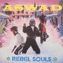 ASWAD 「Rebel Souls」