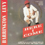 BARRINGTON LEVY 「Here I Come」