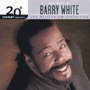 BARRY WHITE 「The Best Of Barry White 20th Century Masters The Millennium Collection」