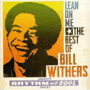 BILL WITHERS 「Lean On Me: The Best Of Bill Withers」