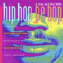 BILLY BANG/CRAIG HARRIS/HENRY THREADGILL 「Hip Hop Be Bop」