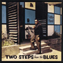 BOBBY BLAND 「Two Steps From The Blues」