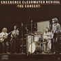 CREDENCE CLEARWATER REVIVAL 「The Concert」