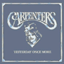 THE CARPENTERS　「Yesterday Once More」