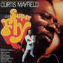 CURTIS MAYFIELD 「Superfly」