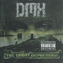 DMX 「The Great Depression」