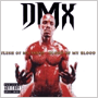 DMX 「Flseh Of My Flesh Blood Of My Blood」
