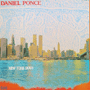 DANIEL PONCE　「New York Now!」
