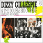 DIZZY GILLESPIE 「Dizzy Gillespie & The Double Six Of Paris」