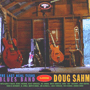 DOUG SAHM 「The Last Real Texas Blues Band Featuring Doug Sahm」