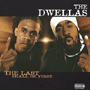 THE DWELLAS 「The Last Shall Be First」