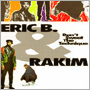 ERIC B. & RAKIM 「Don't Sweat The Technique」