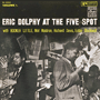 ERIC DOLPHY 「At The Five Spot, Volume 1」