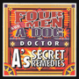 FOUR MEN AND A DOG 「Doctor A's Secret Remedies」