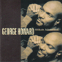 GEORGE HOWARD 「Attitude Adjustment」