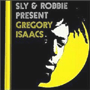 GREGORY ISAACS 「Sly & Robbie Presnet Gregory Isaacs」