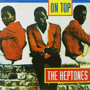THE HEPTONES　「On Top」