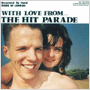THE HIT PARADE 「With Love From...」