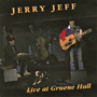JERRY JEFF WALKER　「Live At Gruene Hall」