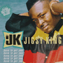 JIGSY KING 「Have To Get You」