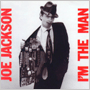 JOE JACKSON 「I'm The Man」