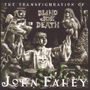 JOHN FAHEY@uThe Transfiguration Of Blind Joe Deathv