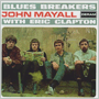 BLUESBREAKERS　「John Mayall With Eric Clapton」