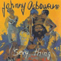 JOHNNY OSBOURNE　「Sexy Thing」