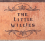 THE LITTLE WILLIES　「The Little Willies」