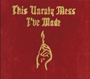 MACKLEMORE & RYAN LEWIS　「This Unruly Mess I've Made」