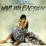 MAX ROMEO & THE UPSETTERS 「War Ina Babylon」
