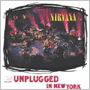 NIRVANA　「MTV Unplugged In New York」