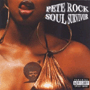 PETE ROCK 「Soul Survivor」