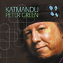 PETER GREEN 「Katmandu」