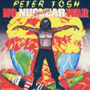 PETER TOSH 「No Nuclear War」